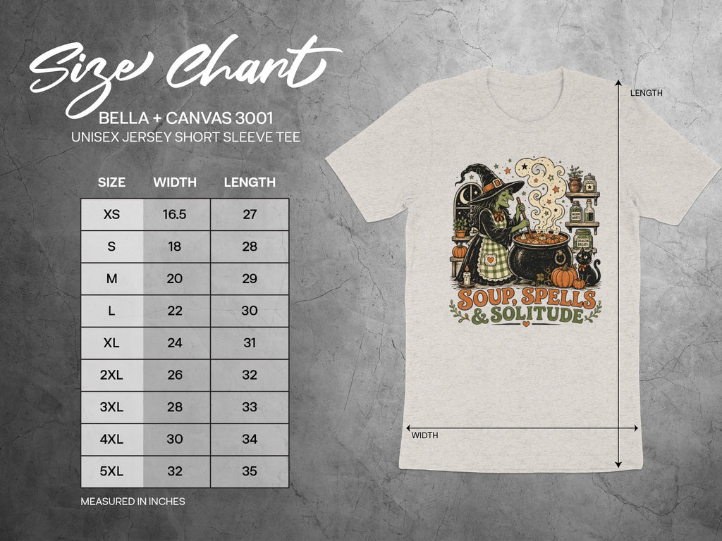 Bella+Canvas 3001 t-shirt size chart with witch graphic and text "Soup, Spells & Solitude."