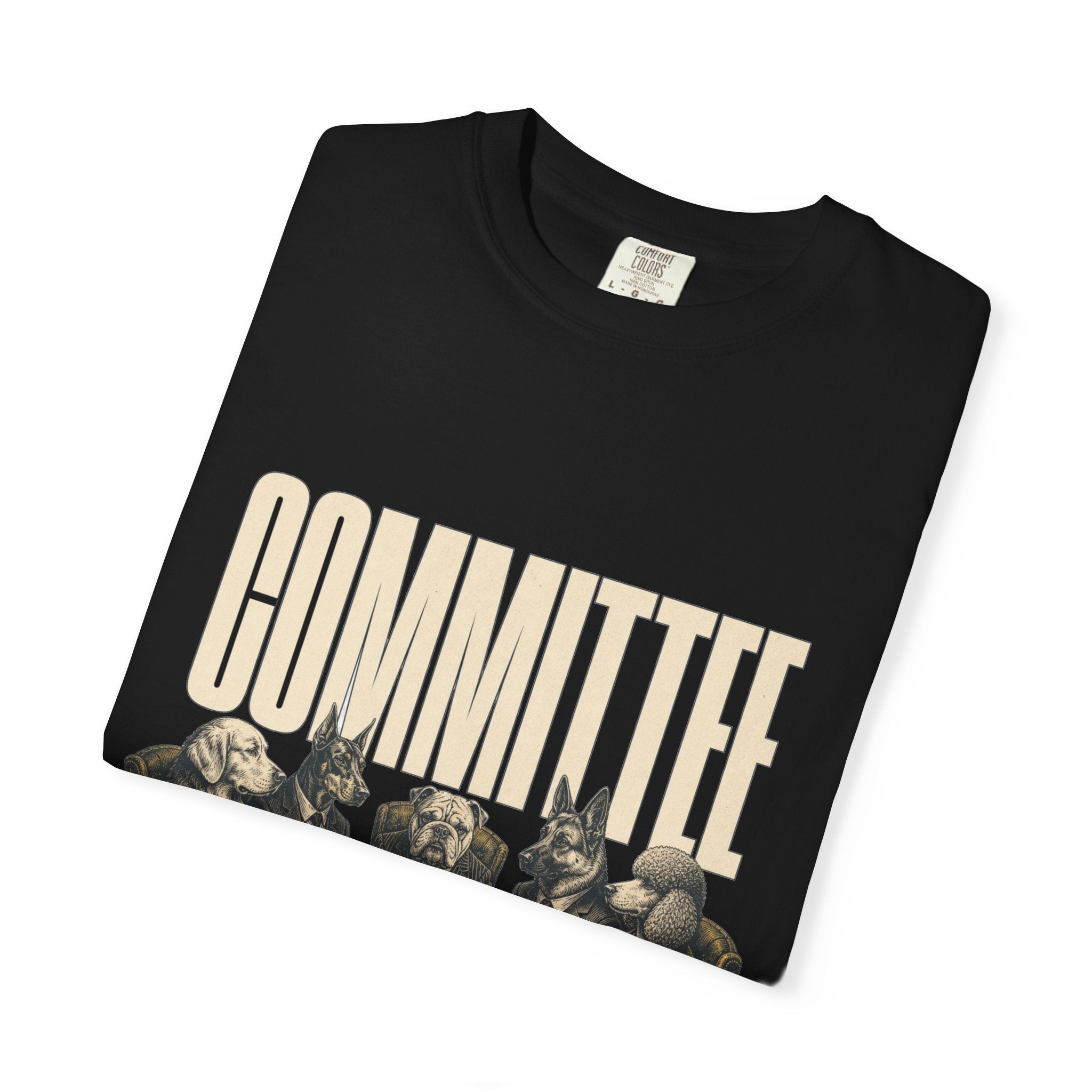 Form a Committee | Unisex Garment-Dyed T-shirt