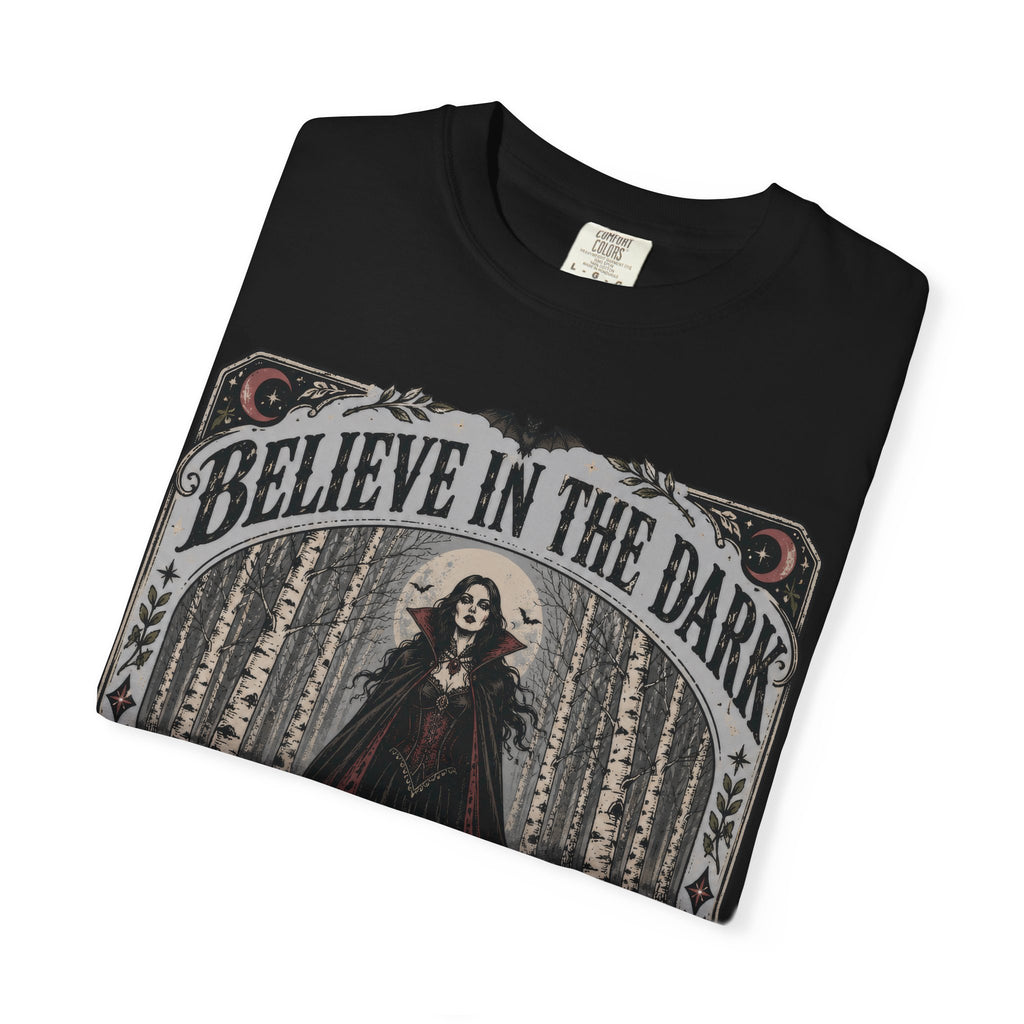 Believe in the Dark Gothic T-Shirt — All Hallows Eve Witch Design