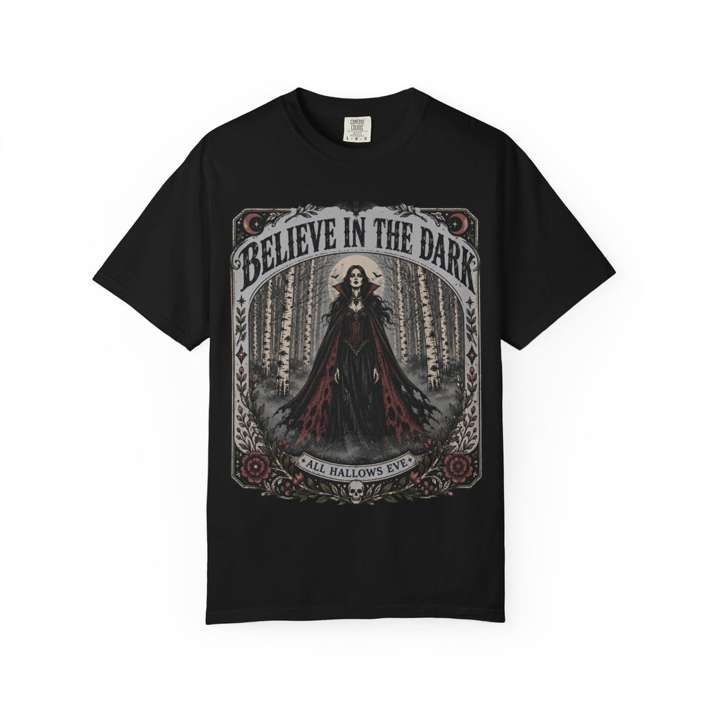 Believe in the Dark Gothic T-Shirt — All Hallows Eve Witch Design