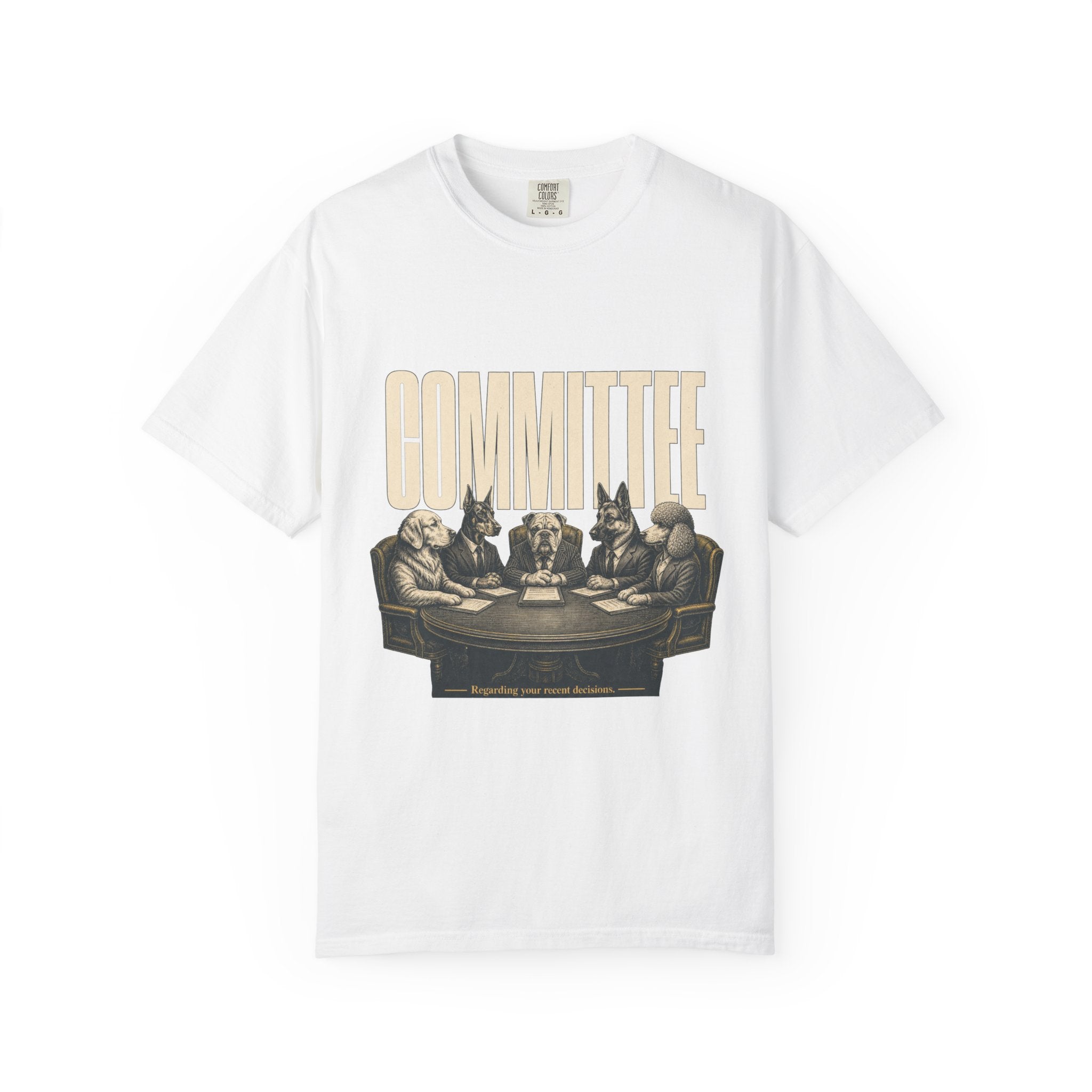 Form a Committee | Unisex Garment-Dyed T-shirt