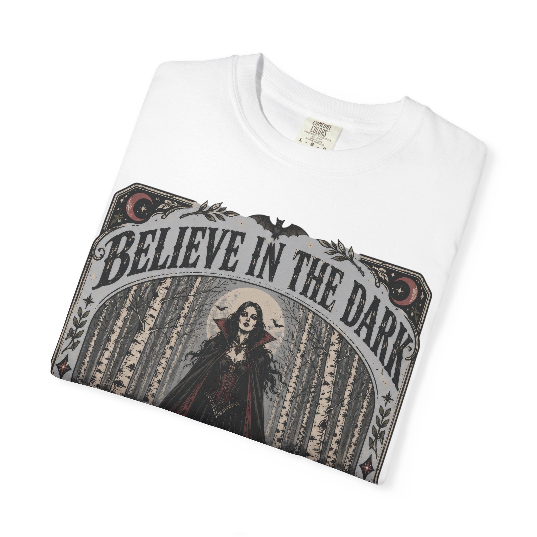 Believe in the Dark Gothic T-Shirt — All Hallows Eve Witch Design