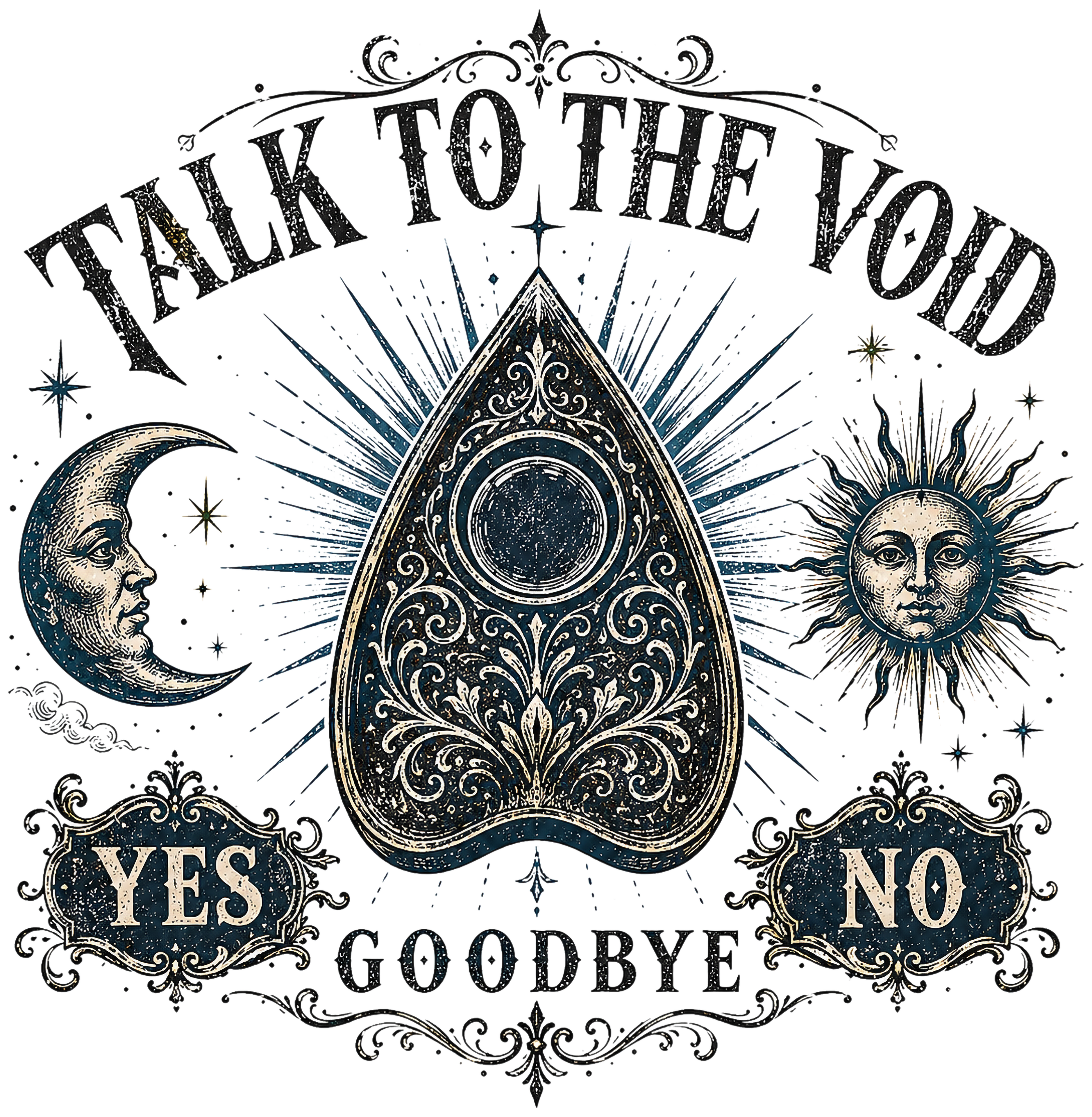 Ouija board with sun, moon and "Talk to the Void" text.
