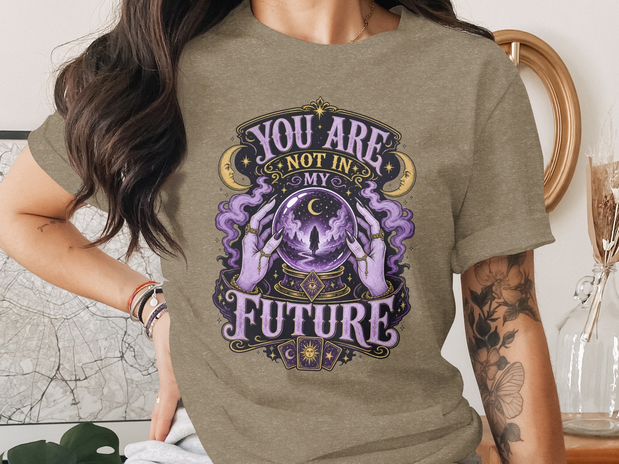T-shirt graphic with text "You are not in my future" over a crystal ball.