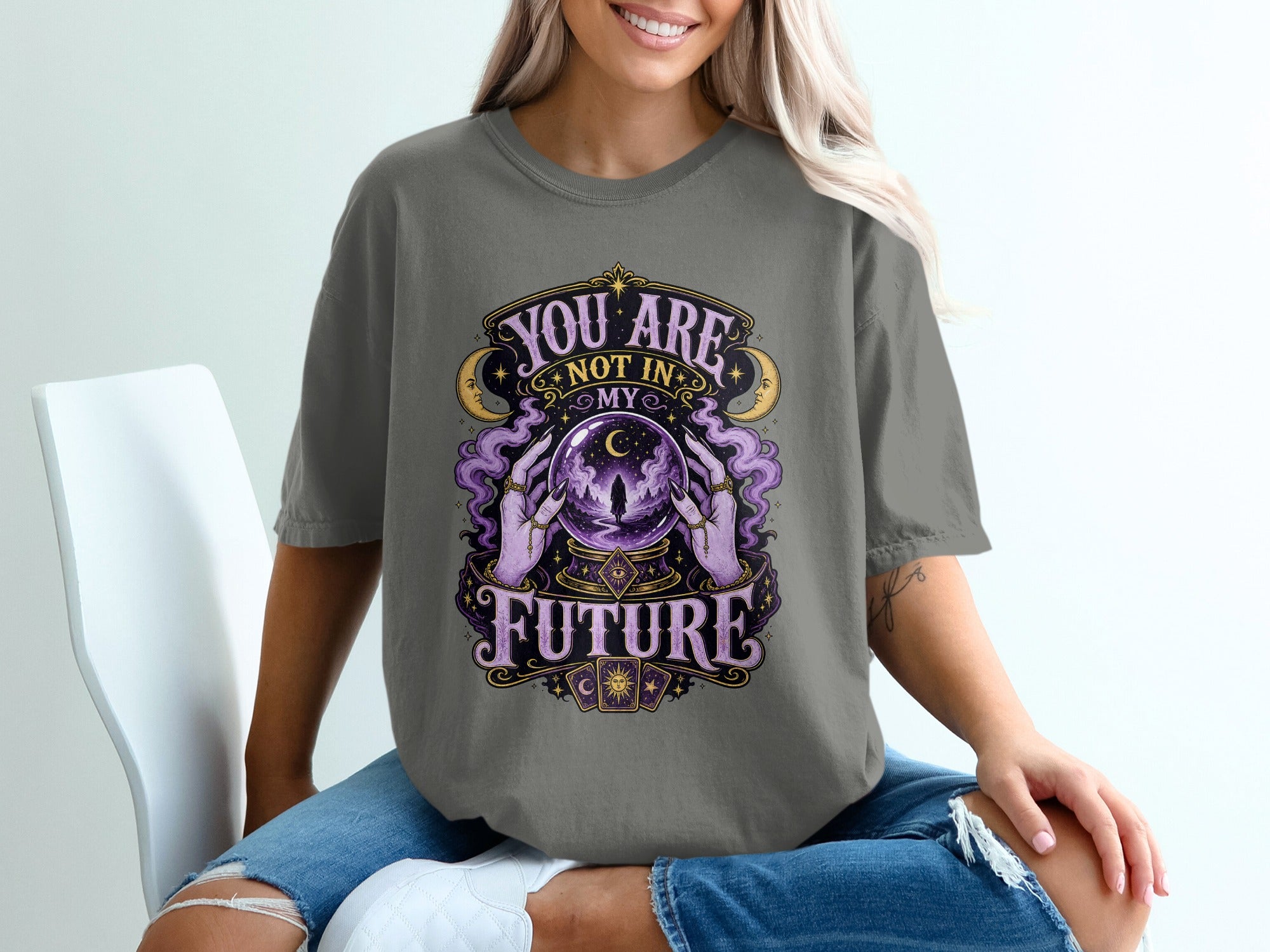 Gray t-shirt with "You Are Not In My Future" crystal ball and tarot card graphic.