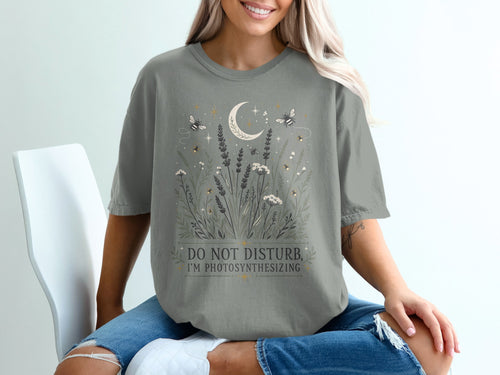 T-shirt with "DO NOT DISTURB, I'M PHOTOSYNTHESIZING" text and nature graphic.